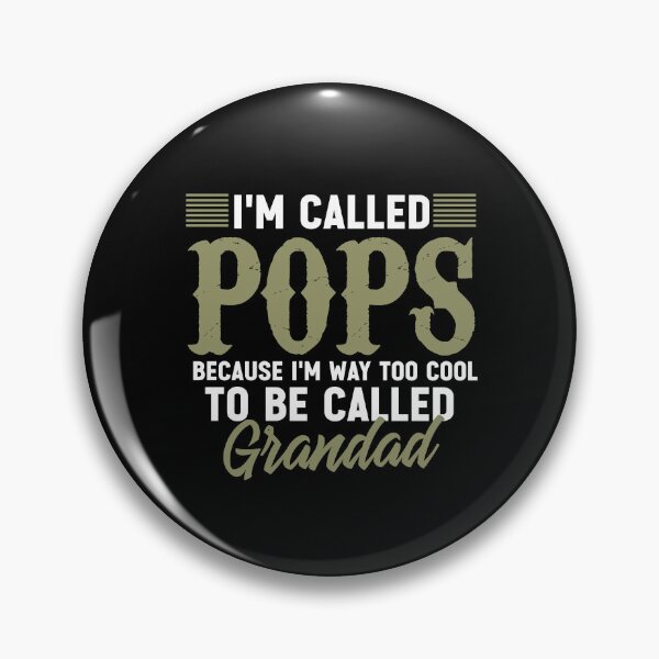 Item preview, I'm Called Pops I'm Cool To Be Called Grandpa designed and sold by ArabCorner.