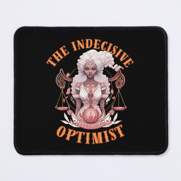 Item preview, The Indecisive Optimist. libra lovers designed and sold by ZodiacWonders.