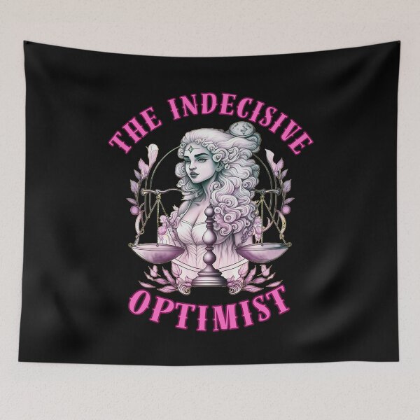 Item preview, The Indecisive Optimist. libra october designed and sold by ZodiacWonders.