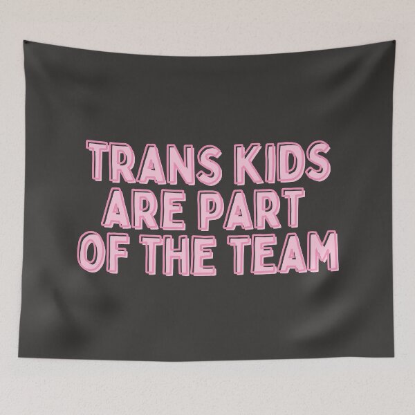 Item preview, Trans Kids Are Part of the Team designed and sold by careofjacks.