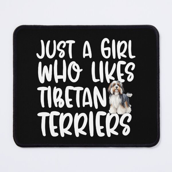 Item preview, Just A Girl Who Likes Tibetan Terriers designed and sold by TheAnimalZ00.