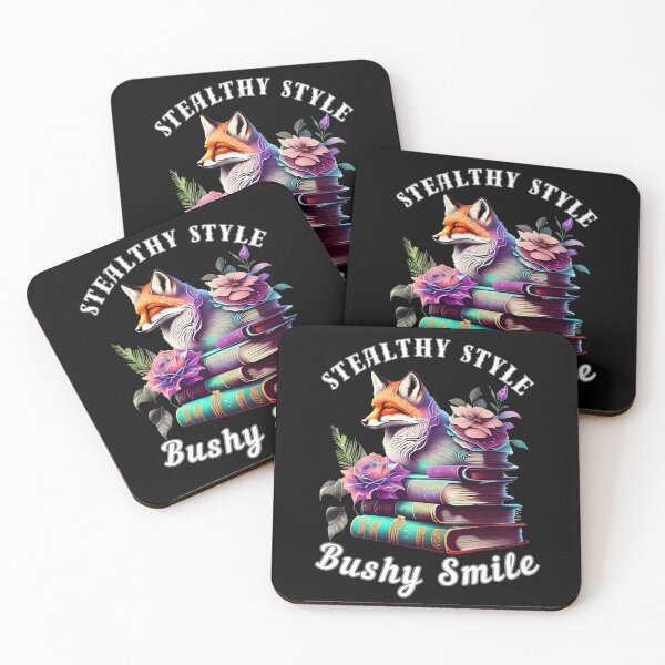 Item preview, Stealthy Style, Bushy Smile. fox quote designed and sold by FoxVibes.