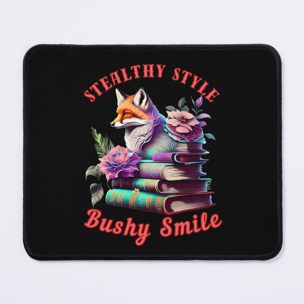 Item preview, Stealthy Style, Bushy Smile. fox owner designed and sold by FoxVibes.