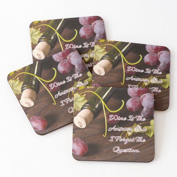 Item preview, Wine Is The Answer, But I Forgot The Question. designed and sold by TidyKitchenInc.