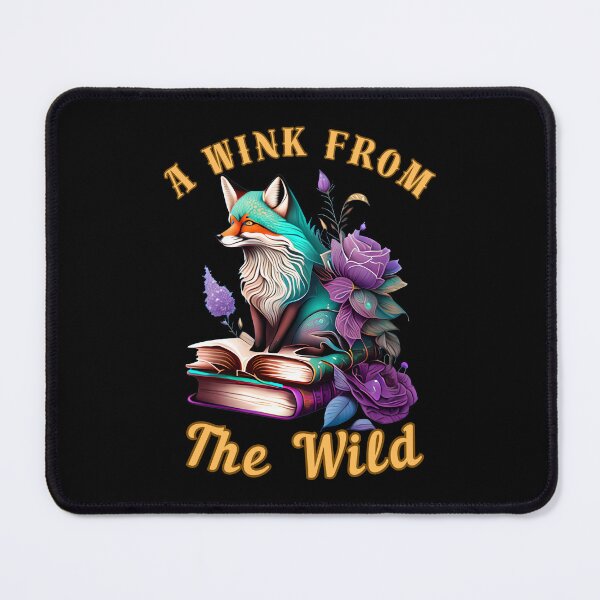 Item preview, A Wink From The Wild. fox saying designed and sold by FoxVibes.