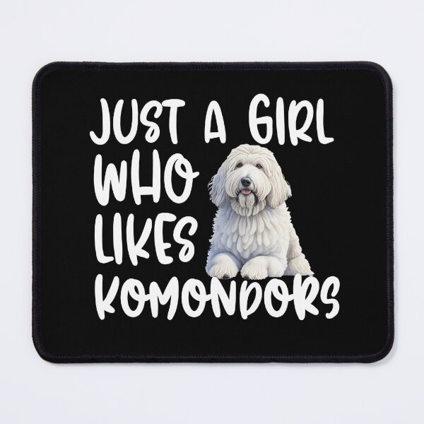Item preview, Just A Girl Who Likes Komondors designed and sold by TheAnimalZ00.