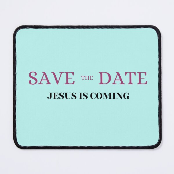 Item preview, Save the date Jesus is coming designed and sold by LoveAlwaysCo.