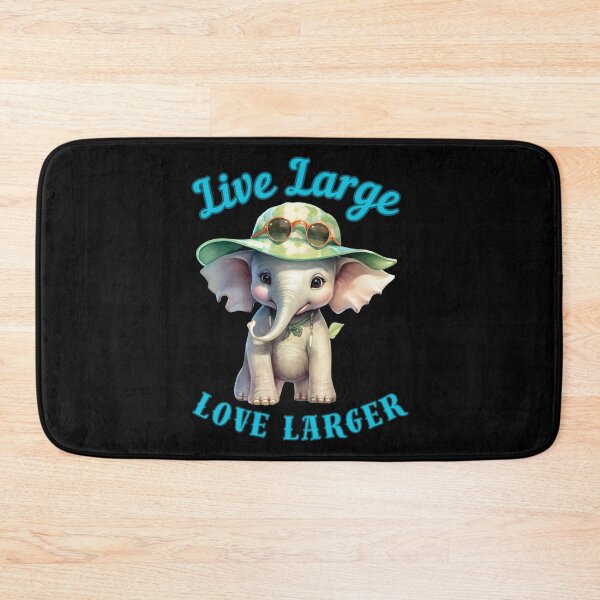 Item preview, Live Large, Love Larger. funny elephant designed and sold by ElephantVibes.