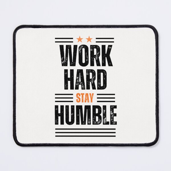 Item preview, Work Hard Stay Humble designed and sold by Vanchys.