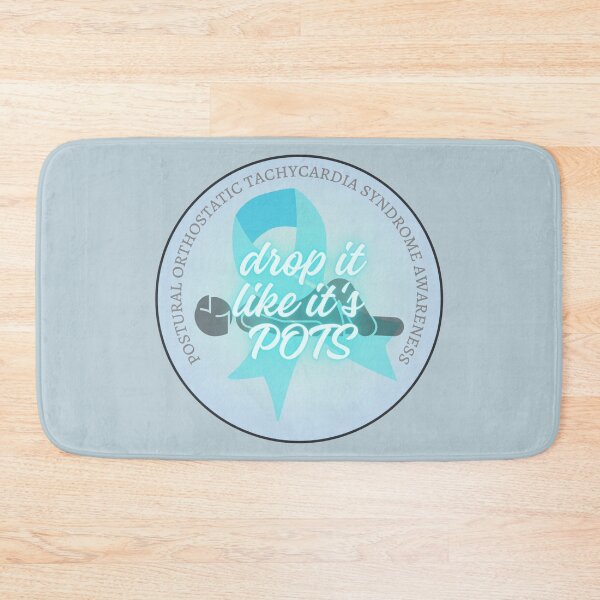Item preview, Drop it like it's POTS - POTS awareness designed and sold by blankslategardn.