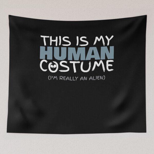 Item preview, This Is My Human Costume I'm Really An Alien Shirt Halloween designed and sold by Pricity Designs.