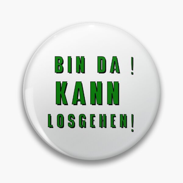Item preview, Bin Da Kann Losgehen designed and sold by UniqueDesignHub.