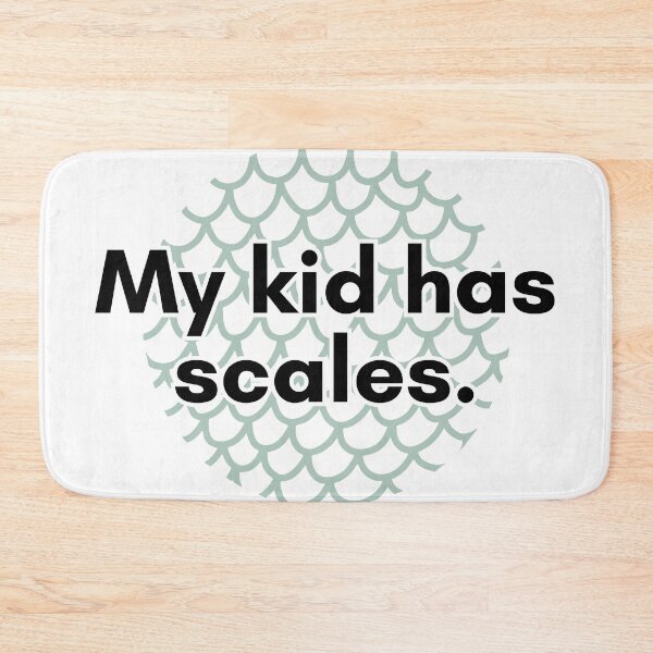 Item preview, My Kid Has Scales designed and sold by TrendIt-.