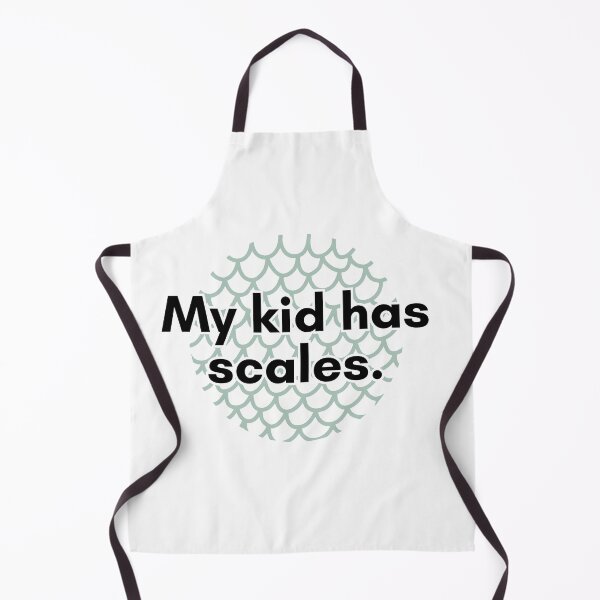 Item preview, My Kid Has Scales designed and sold by TrendIt-.