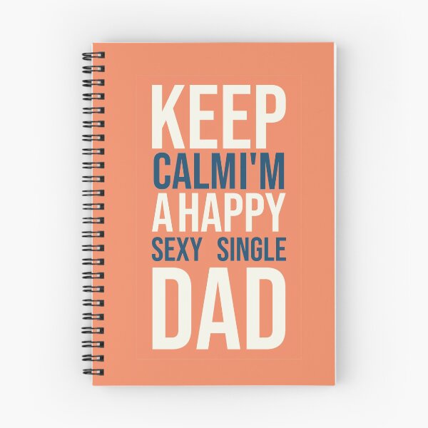 Item preview, Keep Calm I'm a Happy Sexy Single DAD - Father's Day Gift designed and sold by saadkh.