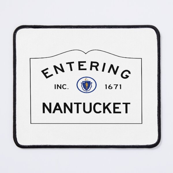 Item preview, Entering Nantucket Road Sign - Nantucket, Massachusetts designed and sold by SouthShorePics.
