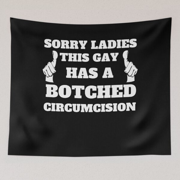 Item preview, Sorry Ladies This Guy Has A Botched Circumcision  designed and sold by Creativedsigna.