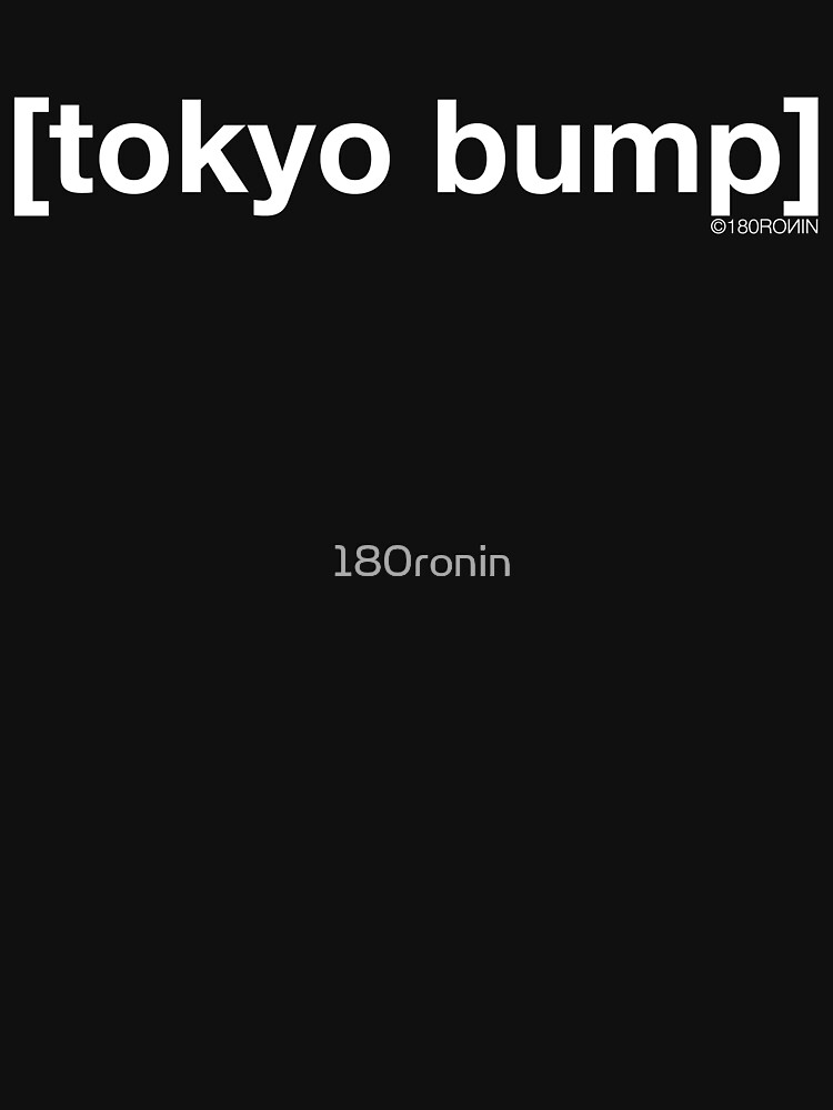 Thumbnail 7 of 7, Essential T-Shirt, [tokyo bump] designed and sold by 180ronin.