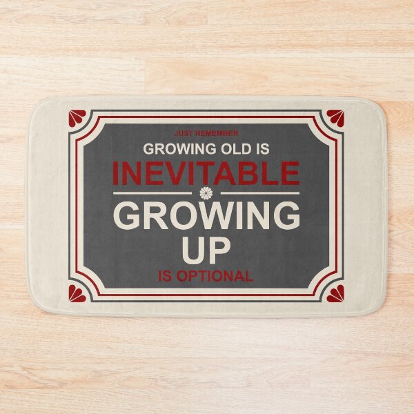Item preview, Growing old is inevitable designed and sold by rheyes.