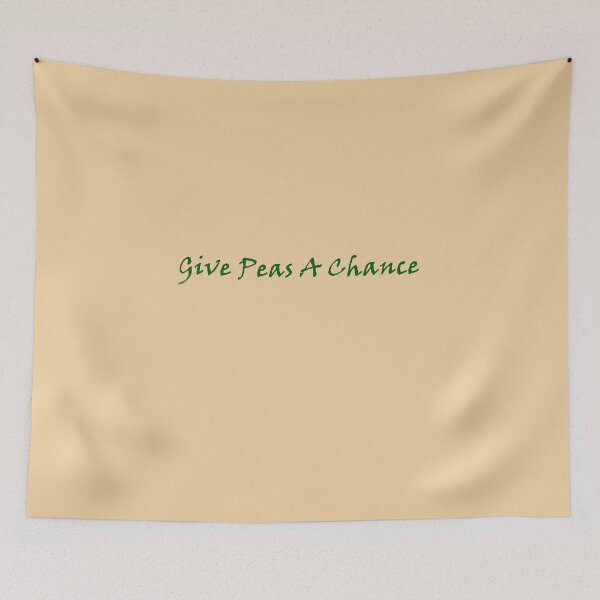 Item preview, GIVE PEAS A CHANCE, QUOTE FOR GARDENERS, MEME FOR VEGANS designed and sold by Barbara Jean Photo Art And Design.