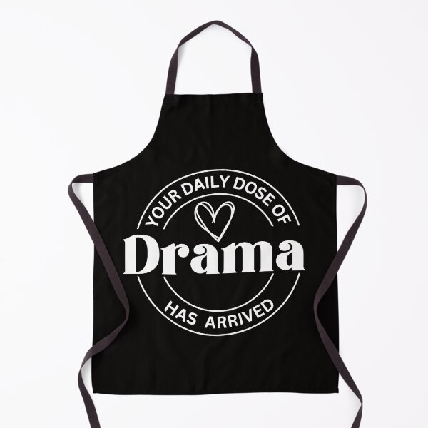 Item preview, Your Daily Dose Of Drama Has Arrived Funny Sarcastic Design designed and sold by desireedickens.