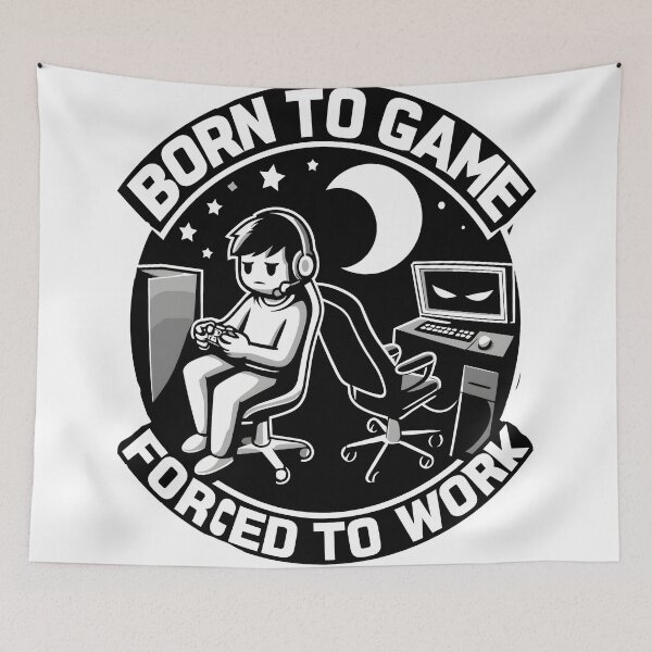 Item preview, Born To Game Forced To Work designed and sold by KitonicTees.