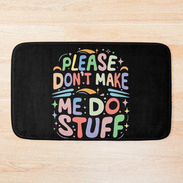 Item preview, Please Don't Make Me Do Stuff T-Shirt Lazy Teenager designed and sold by Pitchou07.