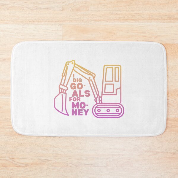 Item preview, I Dig Goals For Money Funny Quote designed and sold by marcimarci.