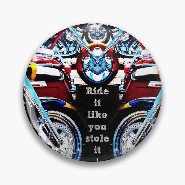 Item preview, "Ride It Like You Stole It" designed and sold by Gail Jones.