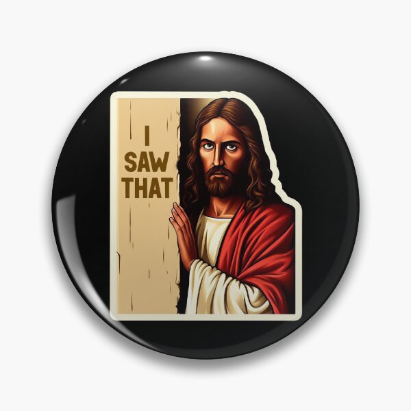 Item preview, I SAW THAT Jesus meme WWJD designed and sold by plushism.
