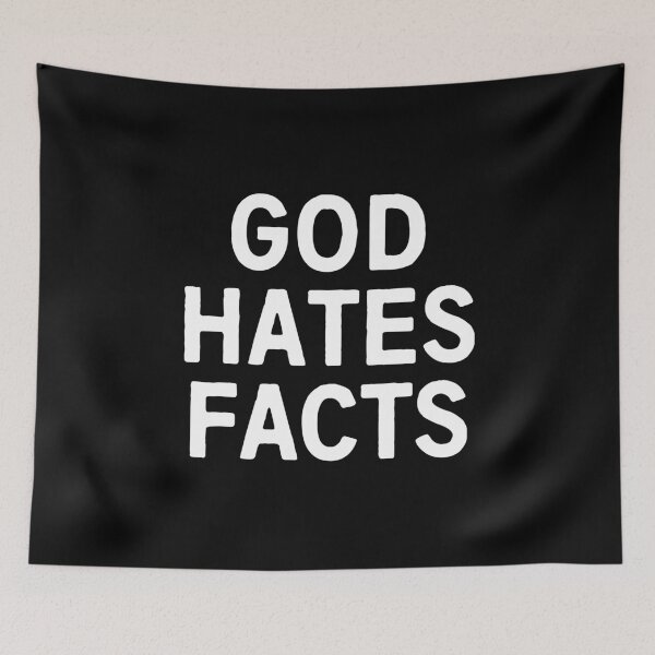 Item preview, God hates facts designed and sold by allthetees.