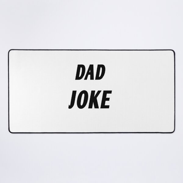 Item preview, dad joke designed and sold by MKshoper.