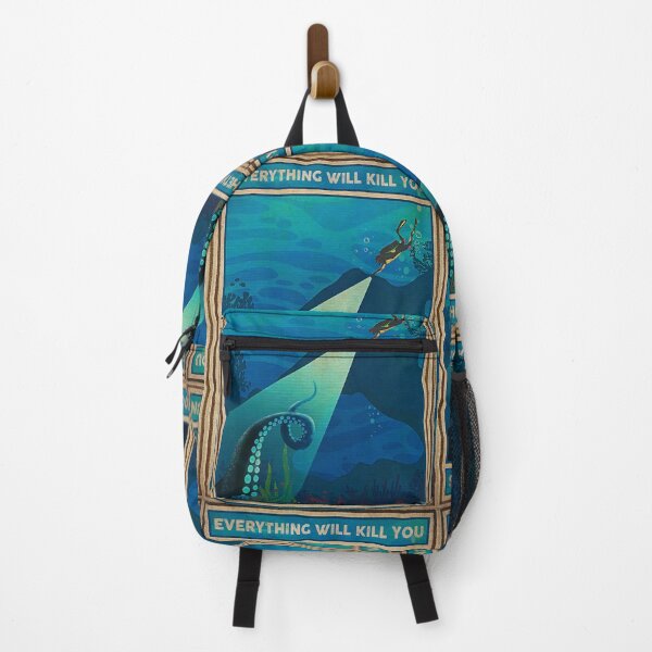 Item preview, Diver Everything will kill you so choose something fun designed and sold by SameeraDammeyer.