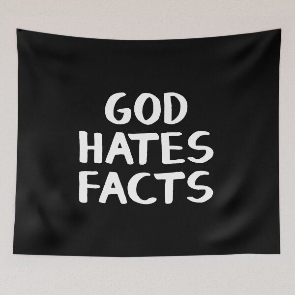 Item preview, God hates facts designed and sold by allthetees.