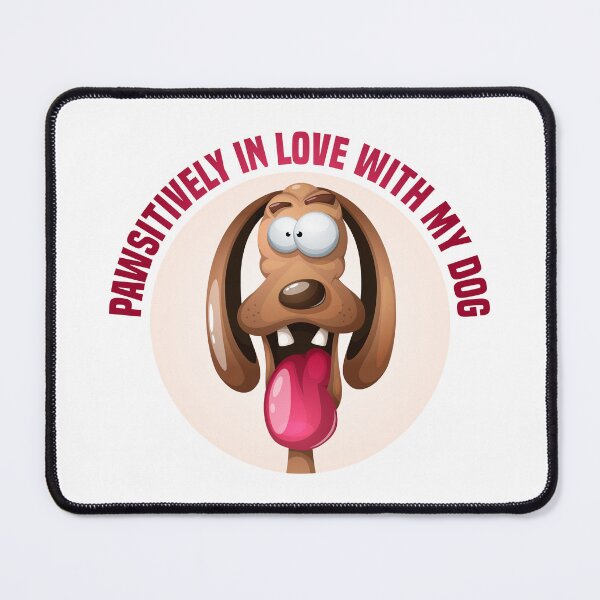Item preview, Pawsitively in love with my dog designed and sold by DragonflyLP.
