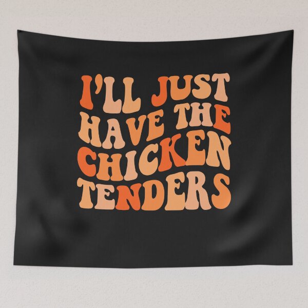 Item preview, I'll Just Have The Chicken Tenders Funny Chicken groovy designed and sold by Pitchou07.