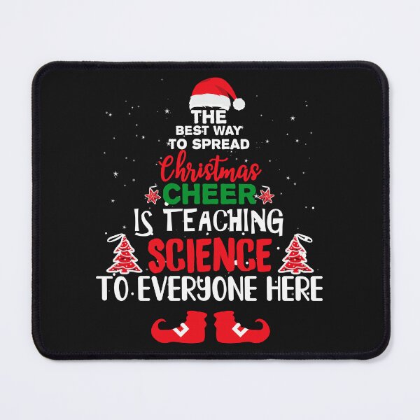 Item preview, The Best Way To Spread Christmas Cheer Is Teaching Science To Here designed and sold by CITY-SHOPPING.
