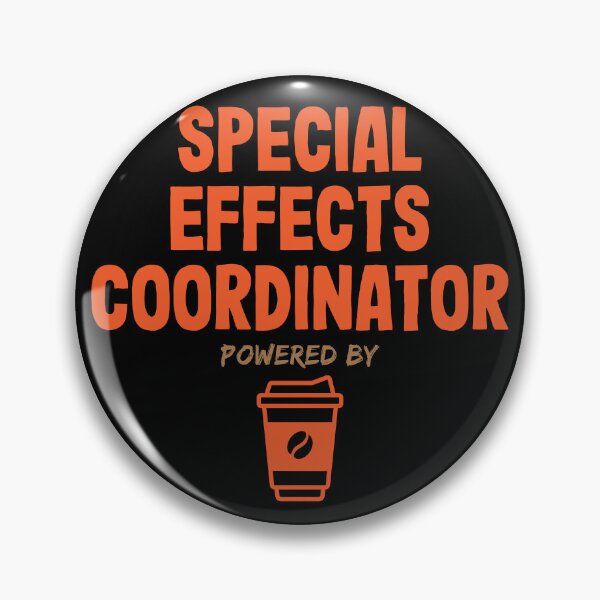 Item preview, Special Effects Coordinator Powered by Coffee designed and sold by NermilioDesigns.