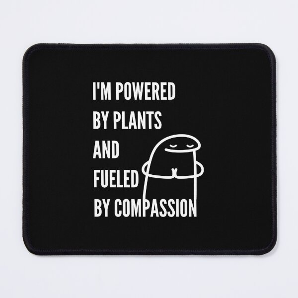 Item preview, I'm powered by plants & fueled by compassion. designed and sold by GiveMeMood.