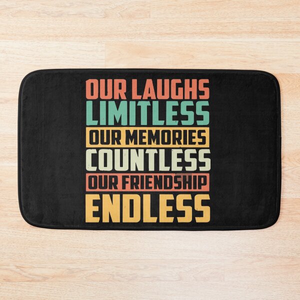 Item preview, Our Laughs limitless Memories countless Friendship endless designed and sold by Pitchou07.