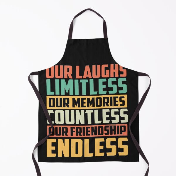 Item preview, Our Laughs limitless Memories countless Friendship endless designed and sold by Pitchou07.