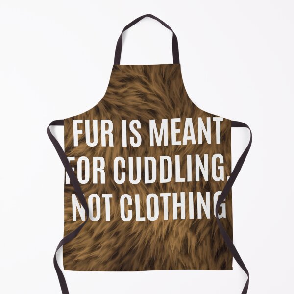Item preview, Fur is meant for cuddling, not clothing designed and sold by DragonflyLP.