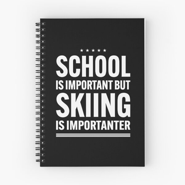 Item preview, School is Important but Skiing is Importanter designed and sold by Gravy-tee07.