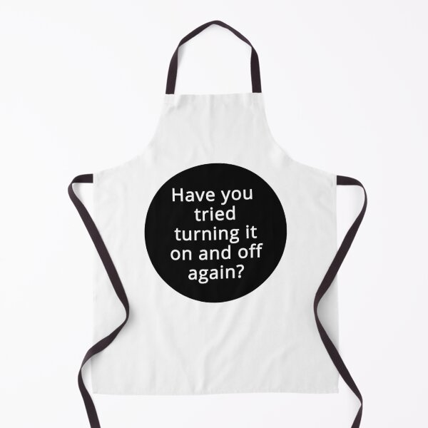 Item preview, Have you tried turning it on and off minimalistic joke good advice designed and sold by CosmicGypsy2000.