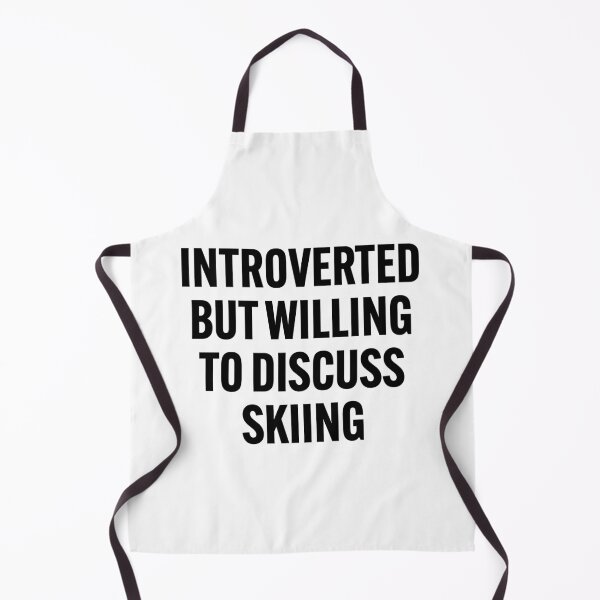 Item preview, Introverted but willing to discuss skiing designed and sold by Gravy-tee07.