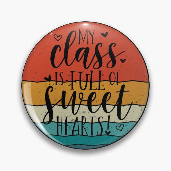 Item preview, My class is full of sweethearts designed and sold by ChromaticBlend.