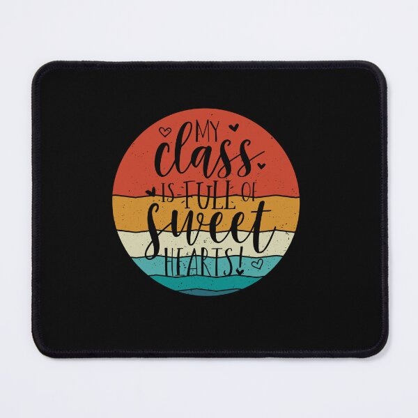 Item preview, My class is full of sweethearts designed and sold by ChromaticBlend.