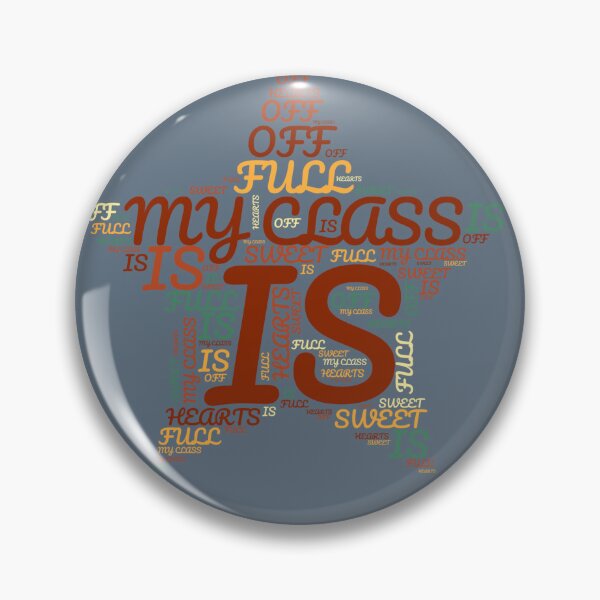 Item preview, My class is full of sweethearts designed and sold by ChromaticBlend.