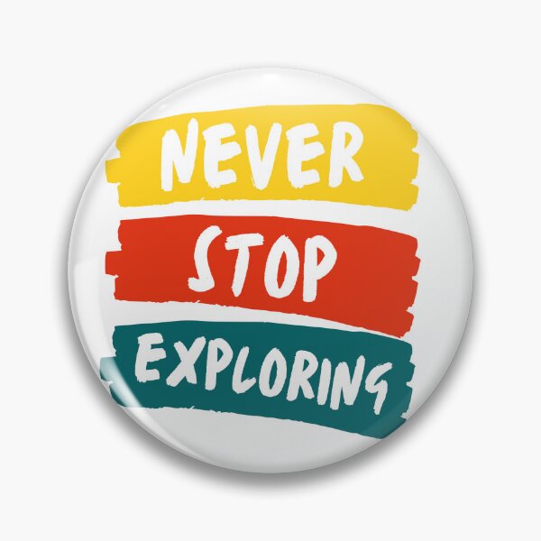 Item preview, Never Stop Exploring designed and sold by latitudelabel.