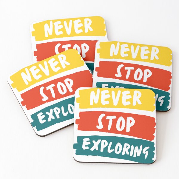 Item preview, Never Stop Exploring designed and sold by latitudelabel.